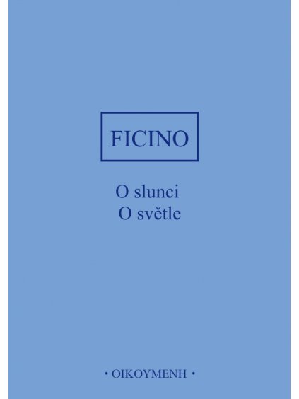 O slunci, O světle (forma tištěná)