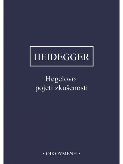 Hegelovo pojetí zkušenosti (forma tištěná)