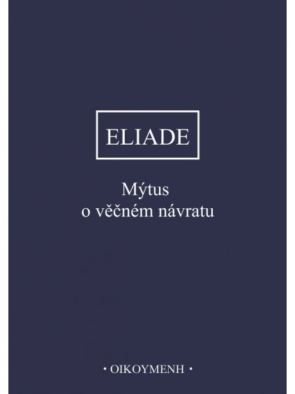 Mýtus o věčném návratu (forma tištěná)