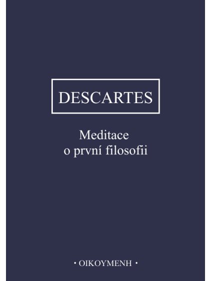 Meditace o první filosofii. Námitky a autorovy odpovědi