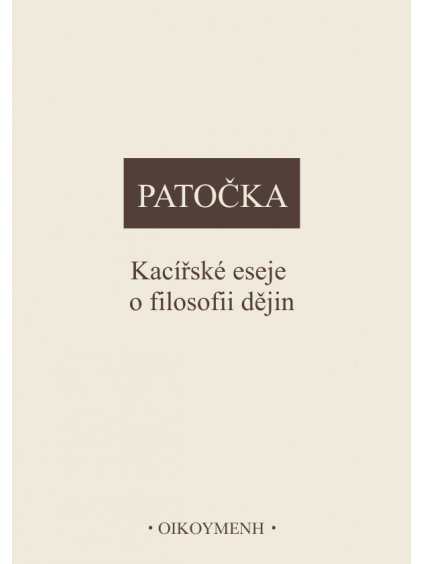 Kacířské eseje o filosofii dějin (forma tištěná)