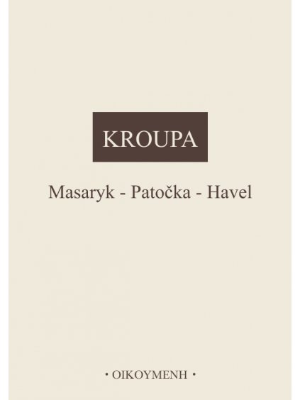 Masaryk-Patočka-Havel (forma tištěná)