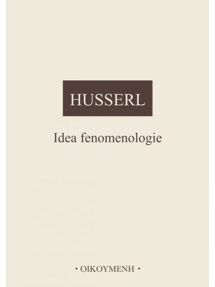 Idea fenomenologie (forma tištěná)