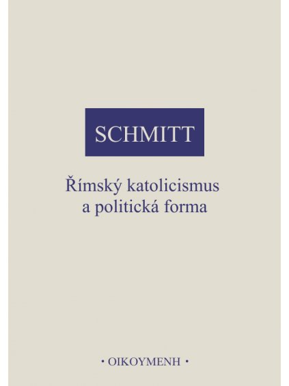 Římský katolicismus a politická forma (forma tištěná)