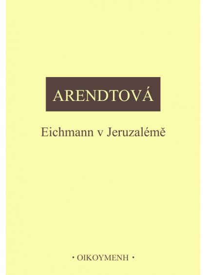 Eichmann v Jeruzalémě (forma tištěná)