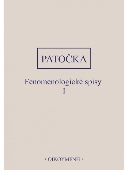 Fenomenologické spisy I (forma tištěná)
