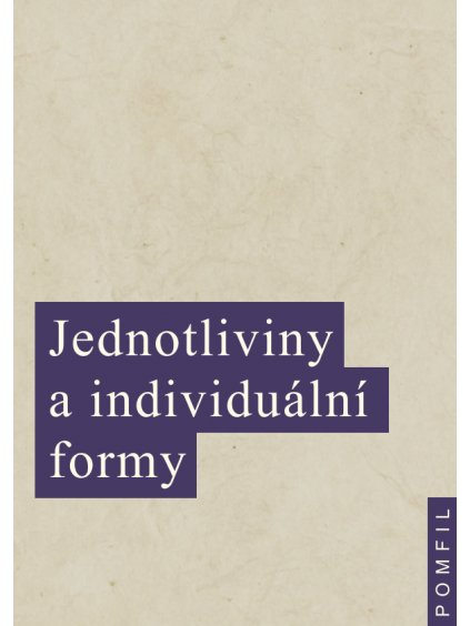 Jednotliviny a individuální formy - Sv. 12 (forma tištěná)