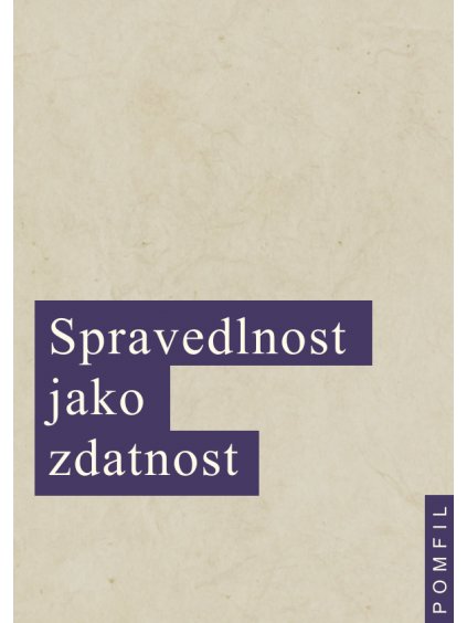 Spravedlnost jako zdatnost - Sv. 5 (forma tištěná)