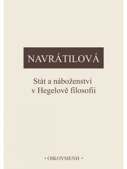 Stát a náboženství v Hegelově filosofii (forma tištěná)
