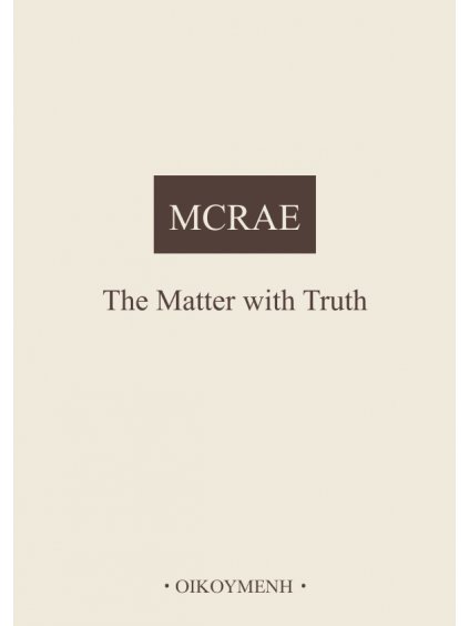 The Matter with Truth (forma tištěná)