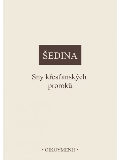 Sny křesťanských proroků (forma tištěná)