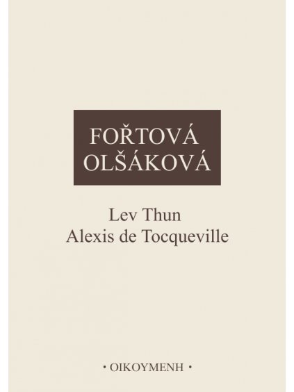 Lev Thun Alexis de Tocqueville (forma tištěná)