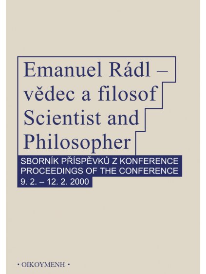 emanuel radl – vedec a filosof scientist and philosopher
