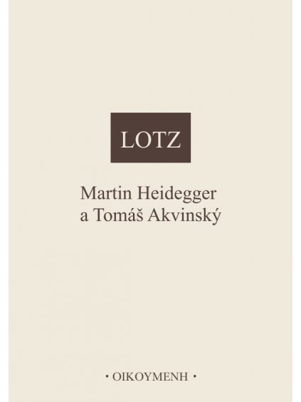 Martin Heidegger a Tomáš Akvinský (forma tištěná)