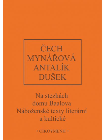 Na stezkách domu Baalova. Náboženské texty literární a kultické (forma tištěná)