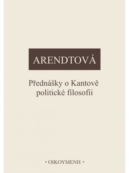 Přednášky o Kantově politické filosofii (forma tištěná)