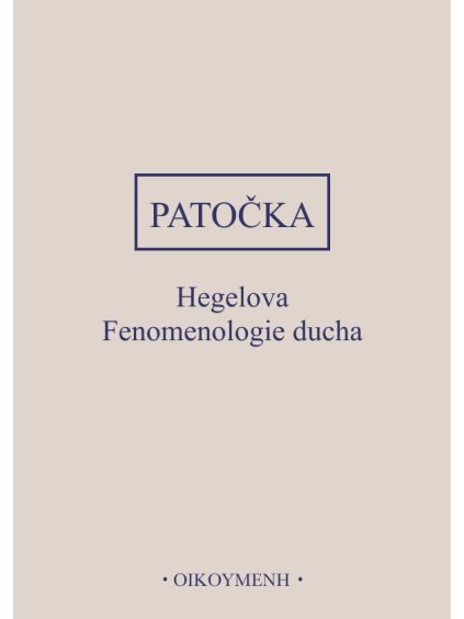 Hegelova Fenomenologie ducha