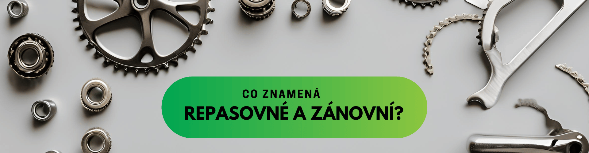 Co znamená repasované?