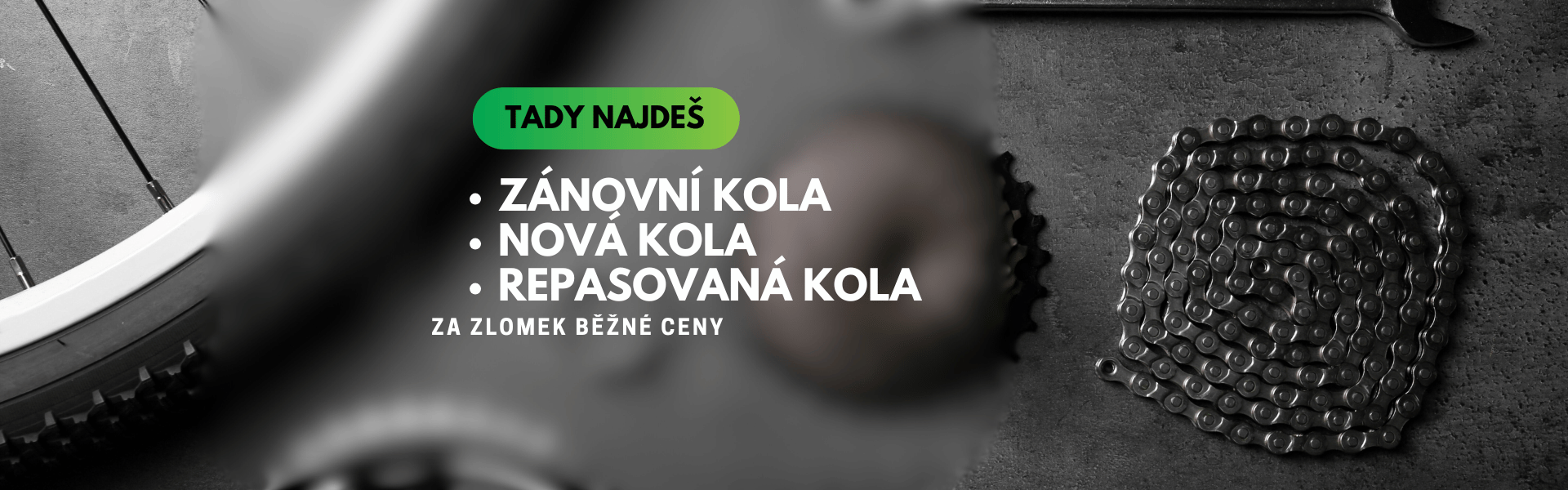 ZÁNOVNÍ, REPASOVANÁ A NOVÁ KOLA ZA ZLOMEK CENY.