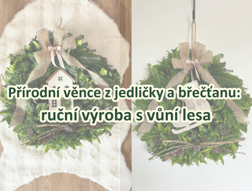 Přírodní věnce z jedličky a břečťanu: ruční výroba s vůní lesa