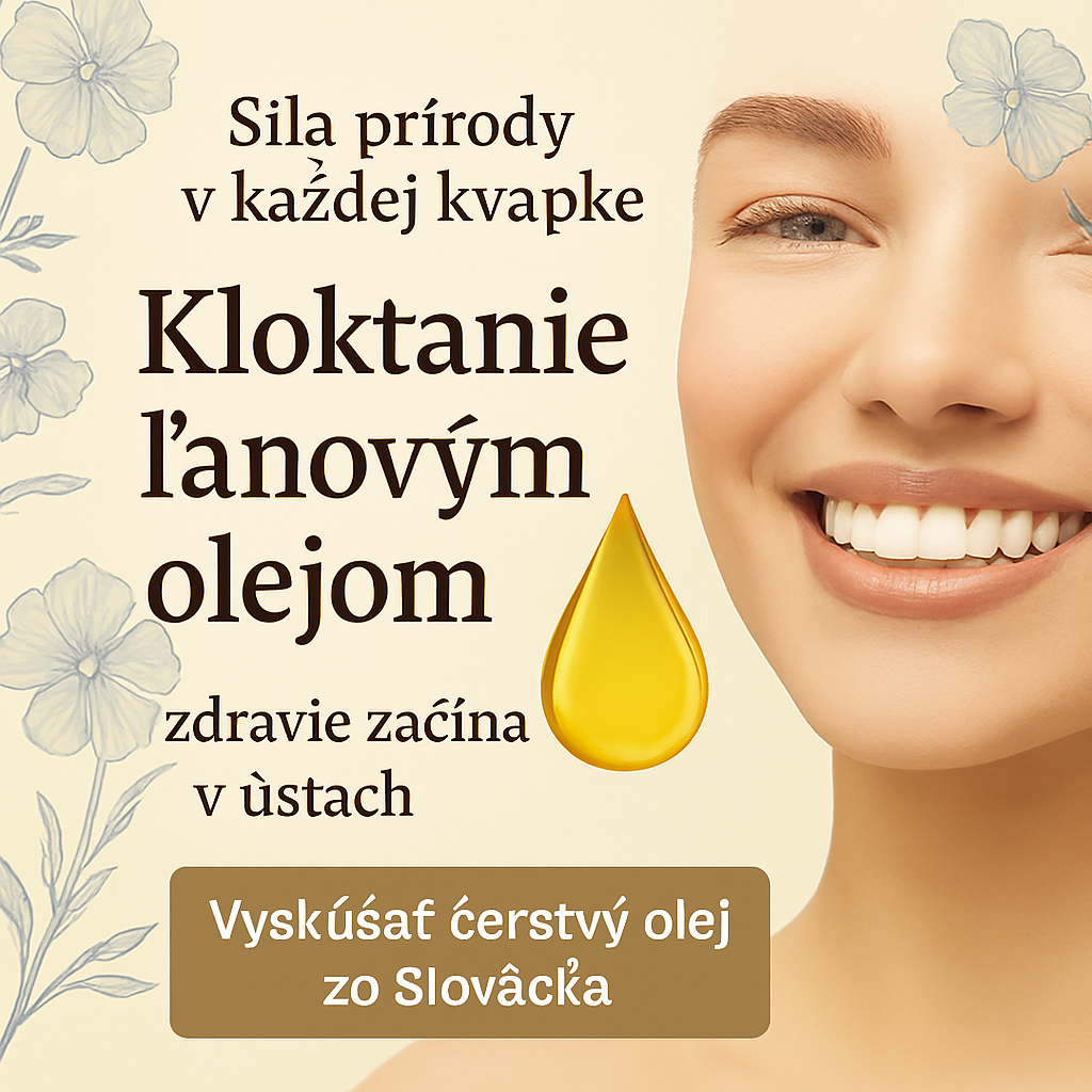 Ľanový olej na kloktanie a výplach úst: Prírodná starostlivosť o ústnu dutinu