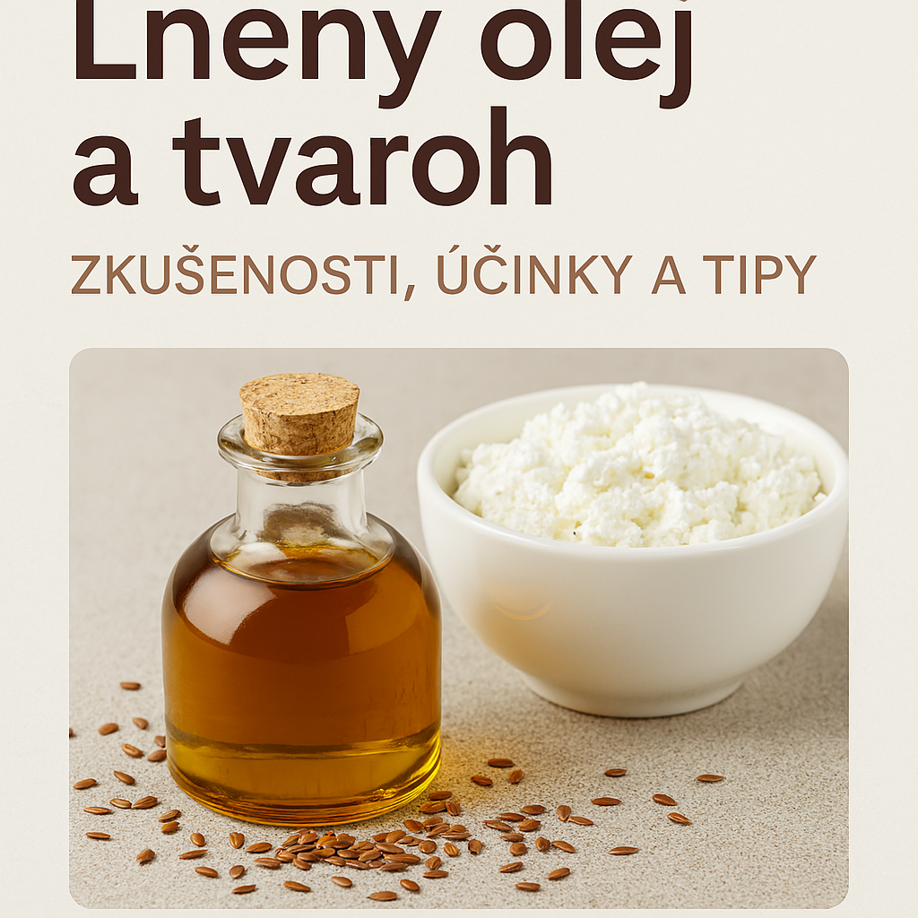 Lněný olej a tvaroh zkušenosti