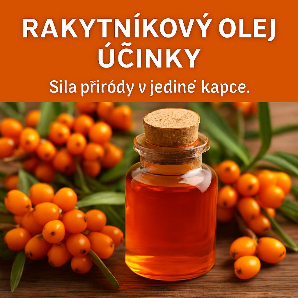 Rakytníkový olej účinky: Kapka přírody, která pohladí tělo i duši