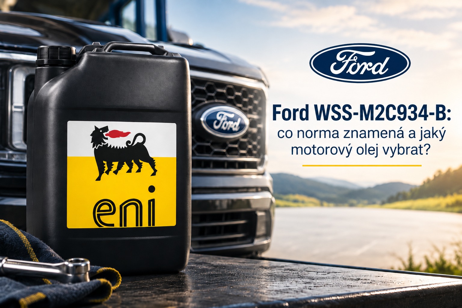 Ford WSS-M2C934-B: co norma znamená a jaký motorový olej vybrat?