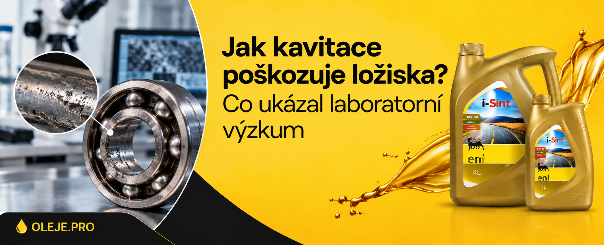 Jak kavitace poškozuje ložiska? Co ukázal laboratorní výzkum