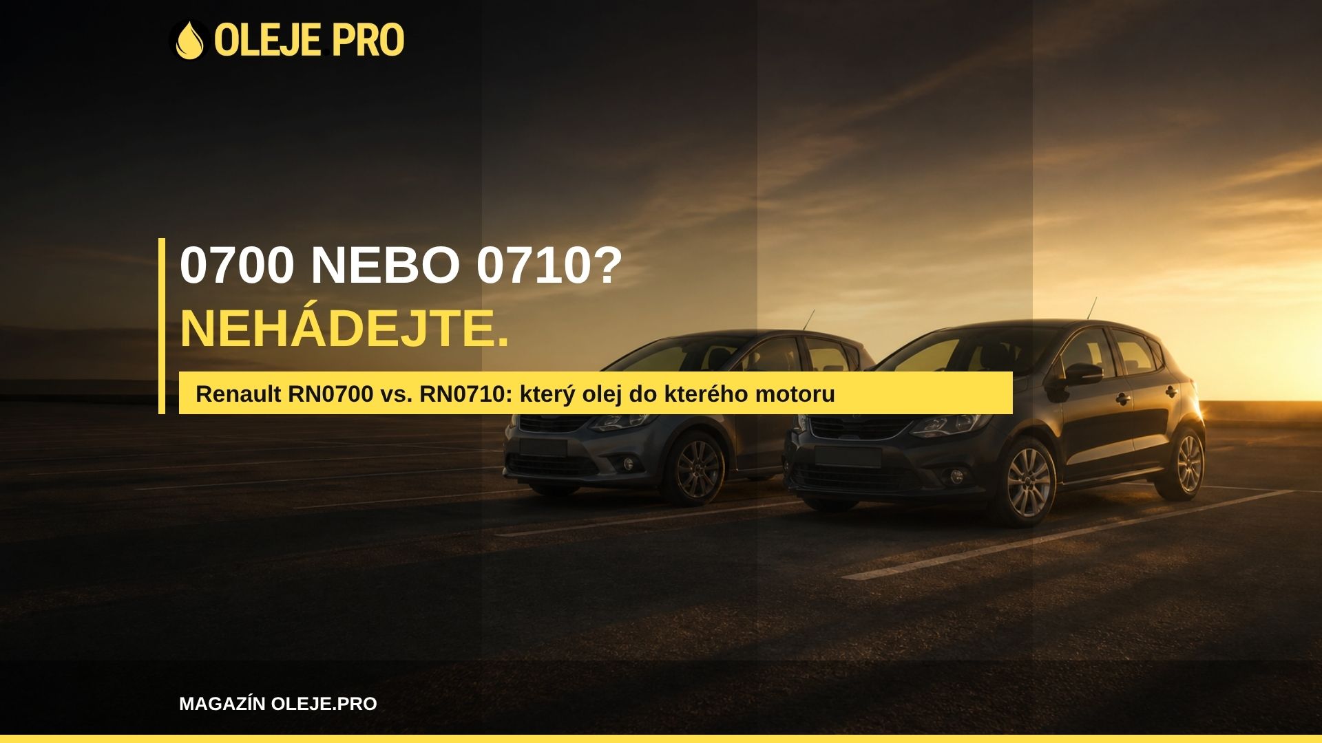 Renault RN0700 vs. RN0710: jaký je rozdíl a jaký olej použít?