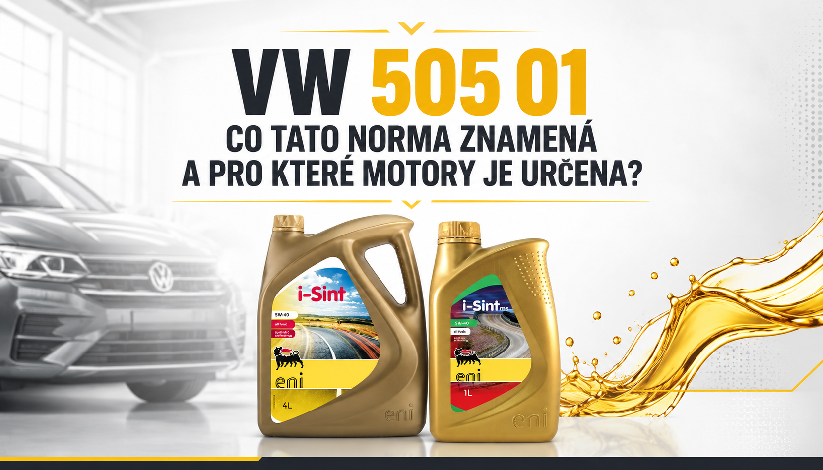 VW 505 01: co tato norma znamená a pro které motory je určena?