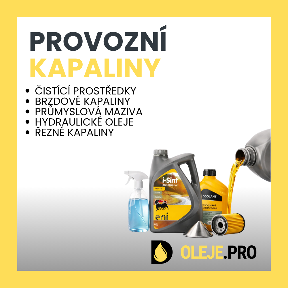 Provozní kapaliny pro provoz a údržbu vozidel