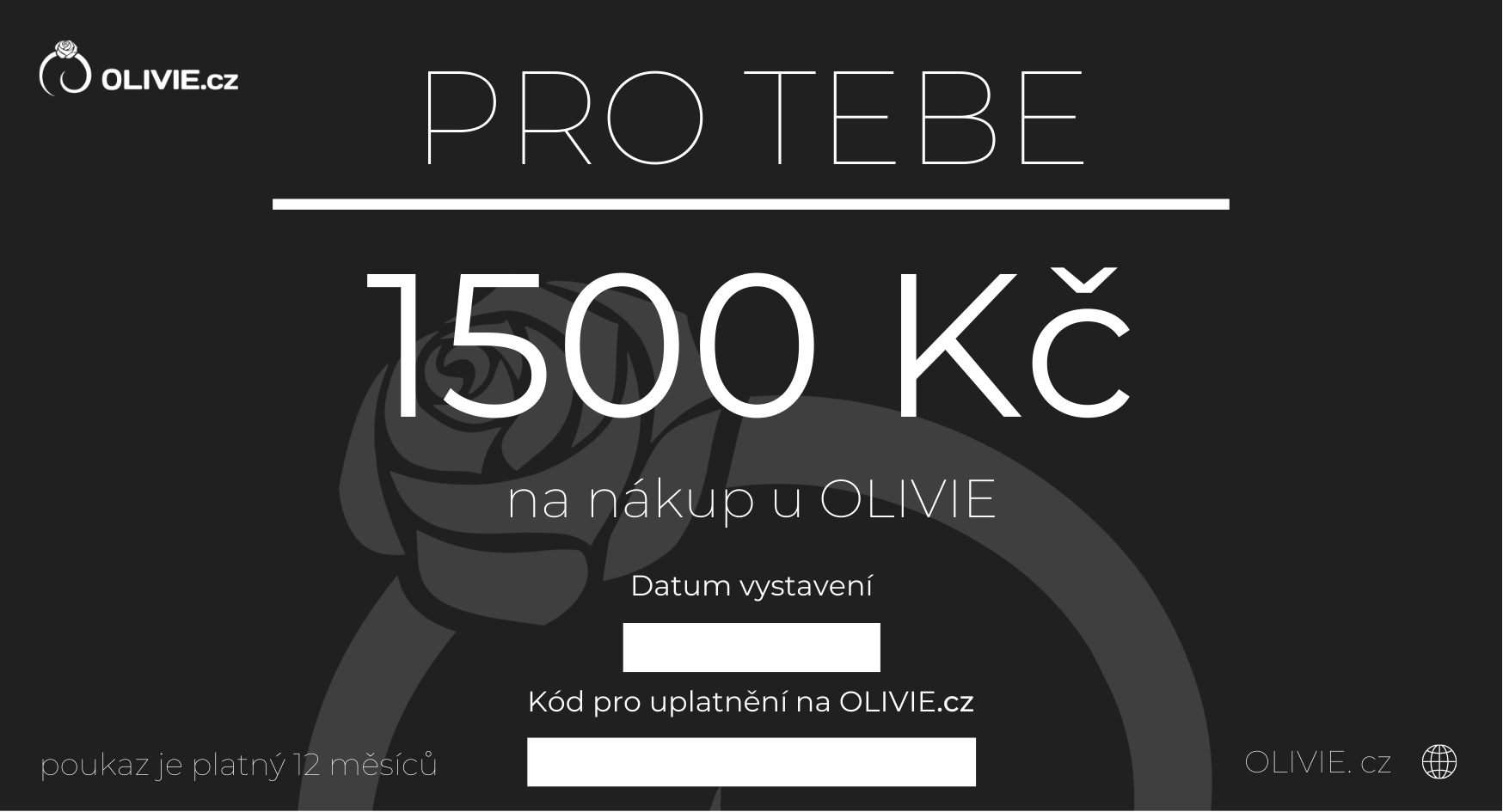 OLIVIE Elektronický dárkový poukaz PRO TEBE Hodnota: 1500 Kč