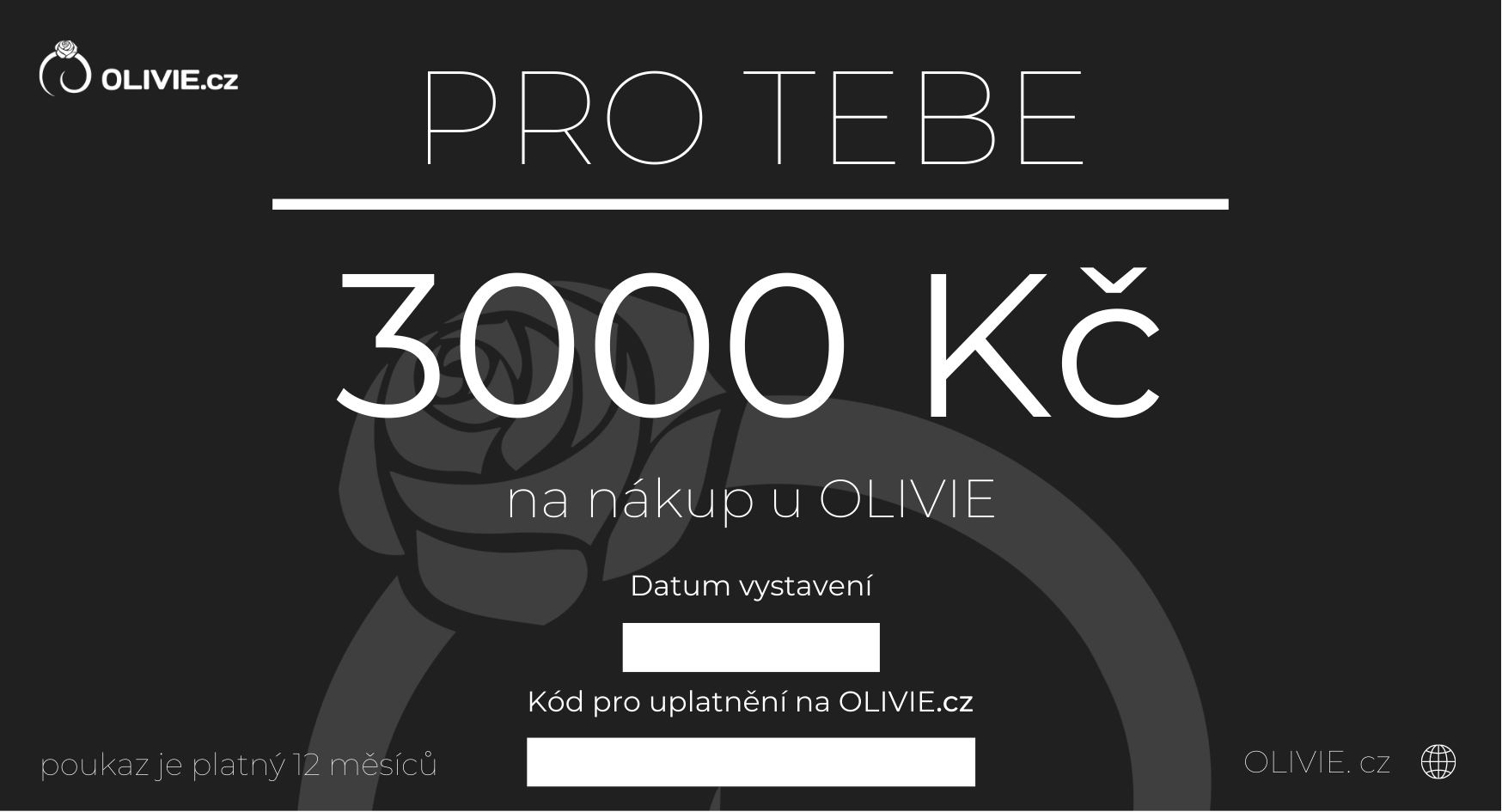 OLIVIE Elektronický dárkový poukaz PRO TEBE Hodnota: 3000 Kč