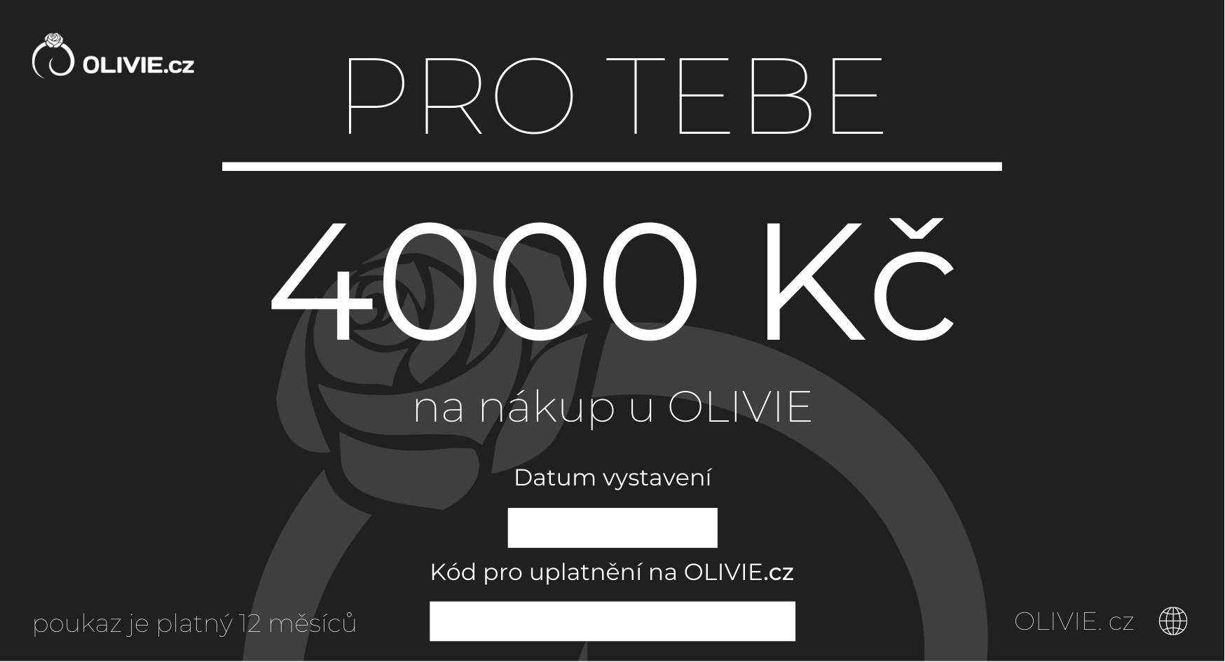 OLIVIE Elektronický dárkový poukaz PRO TEBE Hodnota: 4000 Kč