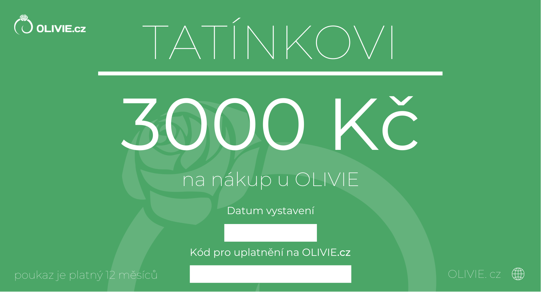 OLIVIE Elektronický dárkový poukaz TATÍNKOVI Hodnota: 3000 Kč