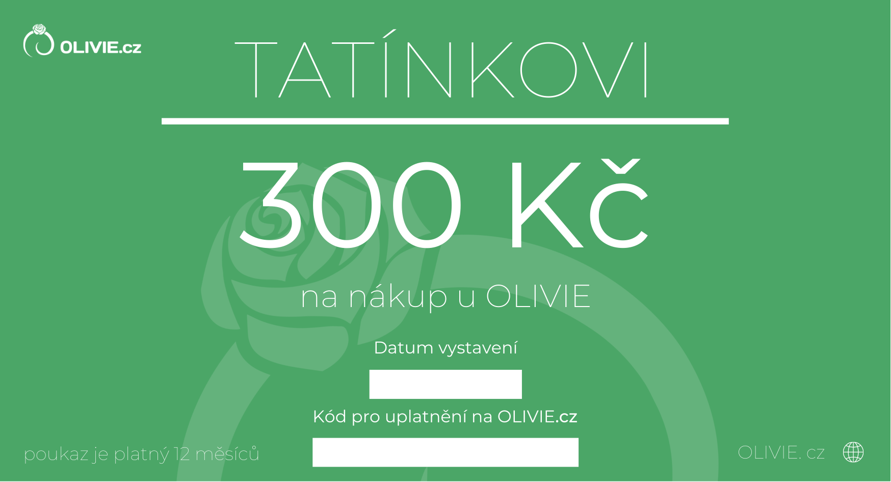 OLIVIE Elektronický dárkový poukaz TATÍNKOVI Hodnota: 300 Kč