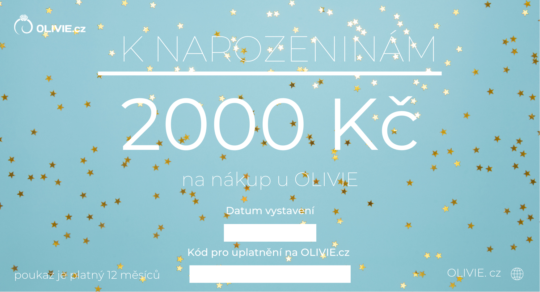 Olivie Elektronický darčekový poukaz K NARODENINÁM Hodnota: 2000 Sk