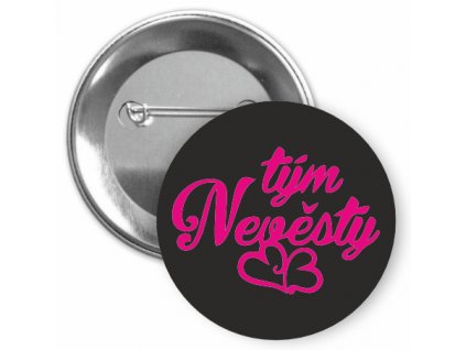 Placka s motivem Tým nevěsty 32 mm (Barva bílá, Barva potisku černá, Typ buttonu magnet)