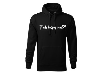 Mikina pánská TAK BOJUJ NE? (Velikost S, Barva bílá)