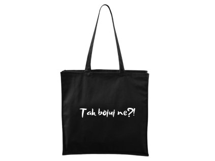 Nákupní taška TAK BOJUJ NE? (Barva černá)