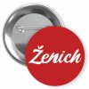 Placka s motivem Ženich 32 mm (Barva bílá, Barva potisku černá, Typ buttonu magnet)
