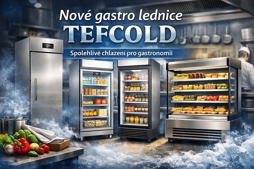 Nové profi lednice Tefcold: oblíbené modely, které vás nezklamou