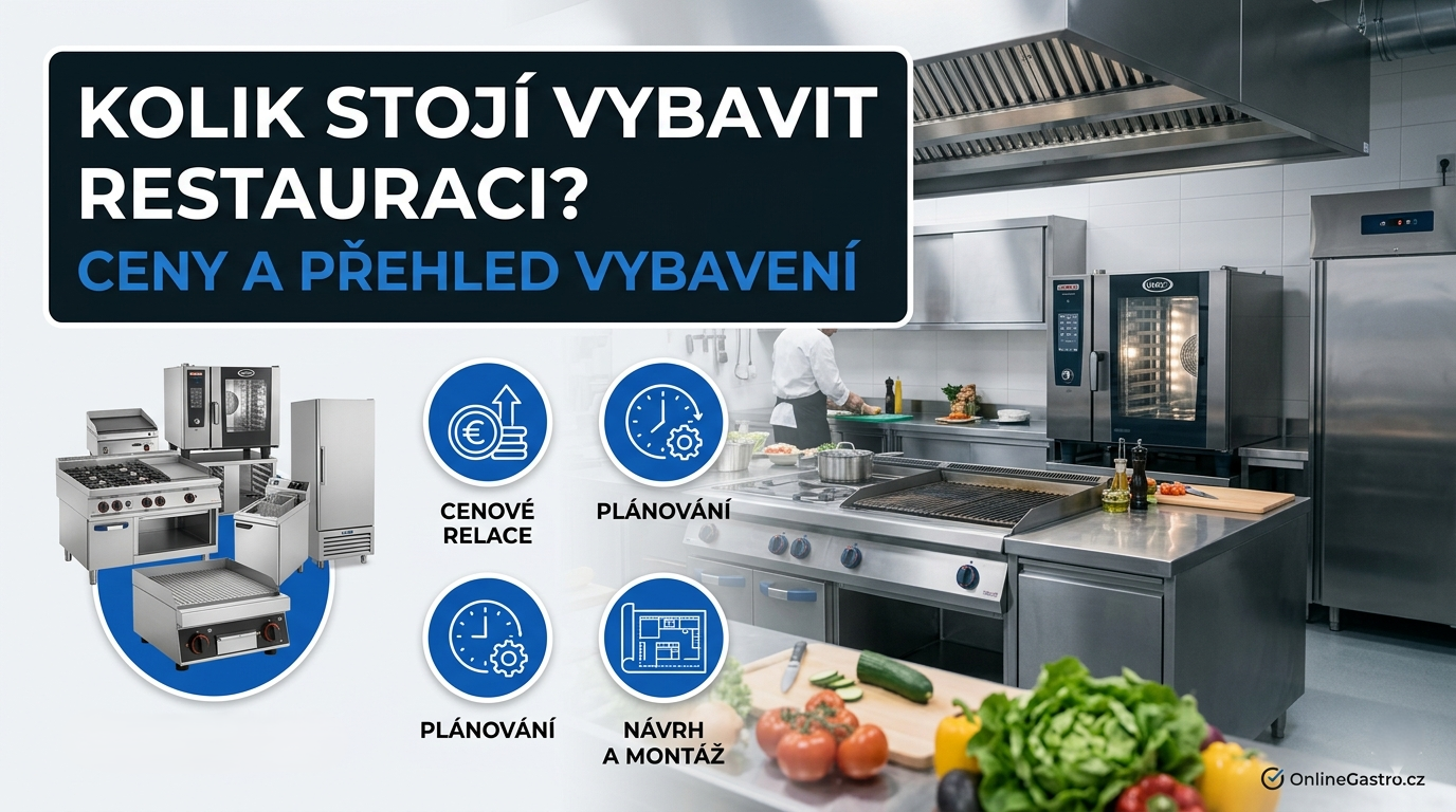 Kolik stojí vybavit kuchyni restaurace?