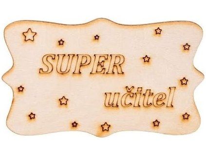 37923 drevena cedulka super ucitel