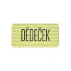 Dřevěná cedulka IV - Dědeček