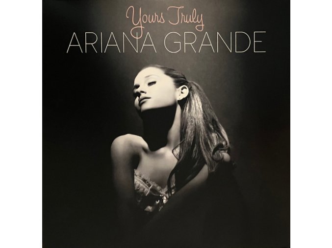 ARIANA GRANDE YOURS TRULY VINYL LP