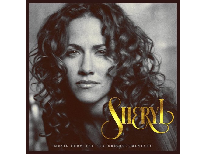 SHERYL CROW SHERYL MUSIC FROM THE FEATURE DOCUMENTARY 2CD