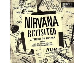 NIRVANA REVISITED A TRIBUTE TO NIRVANA (VARIOUS) VINYL LP
