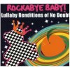 NO DOUBT ROCKABYE BABY LULLABY CD